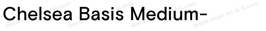 Chelsea Basis Medium字体转换